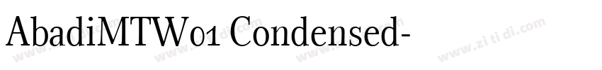 AbadiMTW01 Condensed字体转换 AbadiMTW01 Condensed字体转换